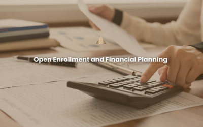 Open Enrollment and Financial Planning