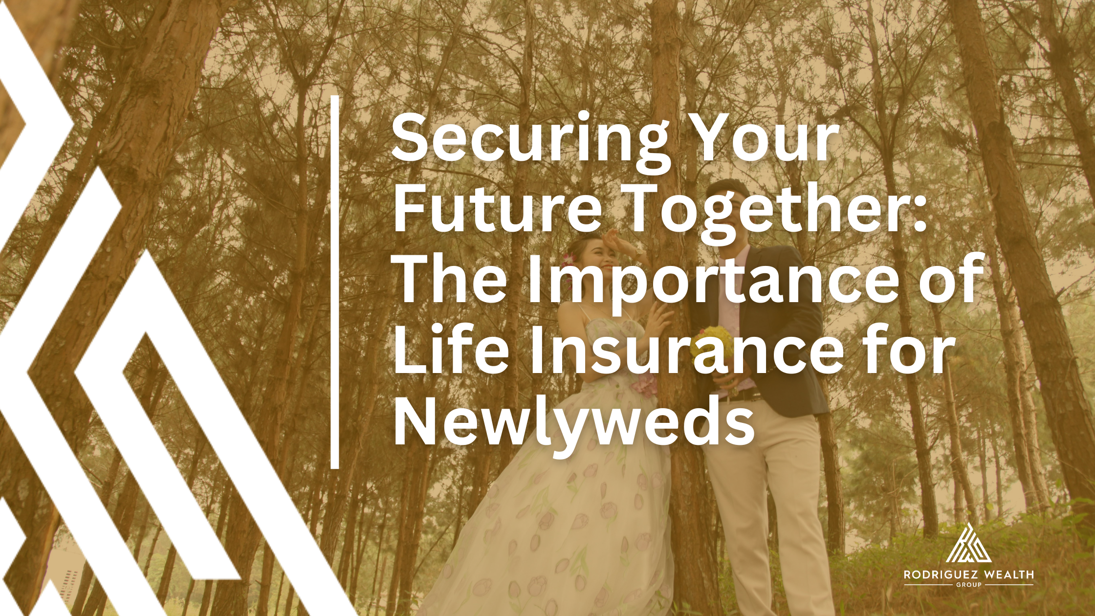 Securing Your Future Together: The Importance of Life Insurance for Newlyweds